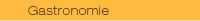 Gastronomie